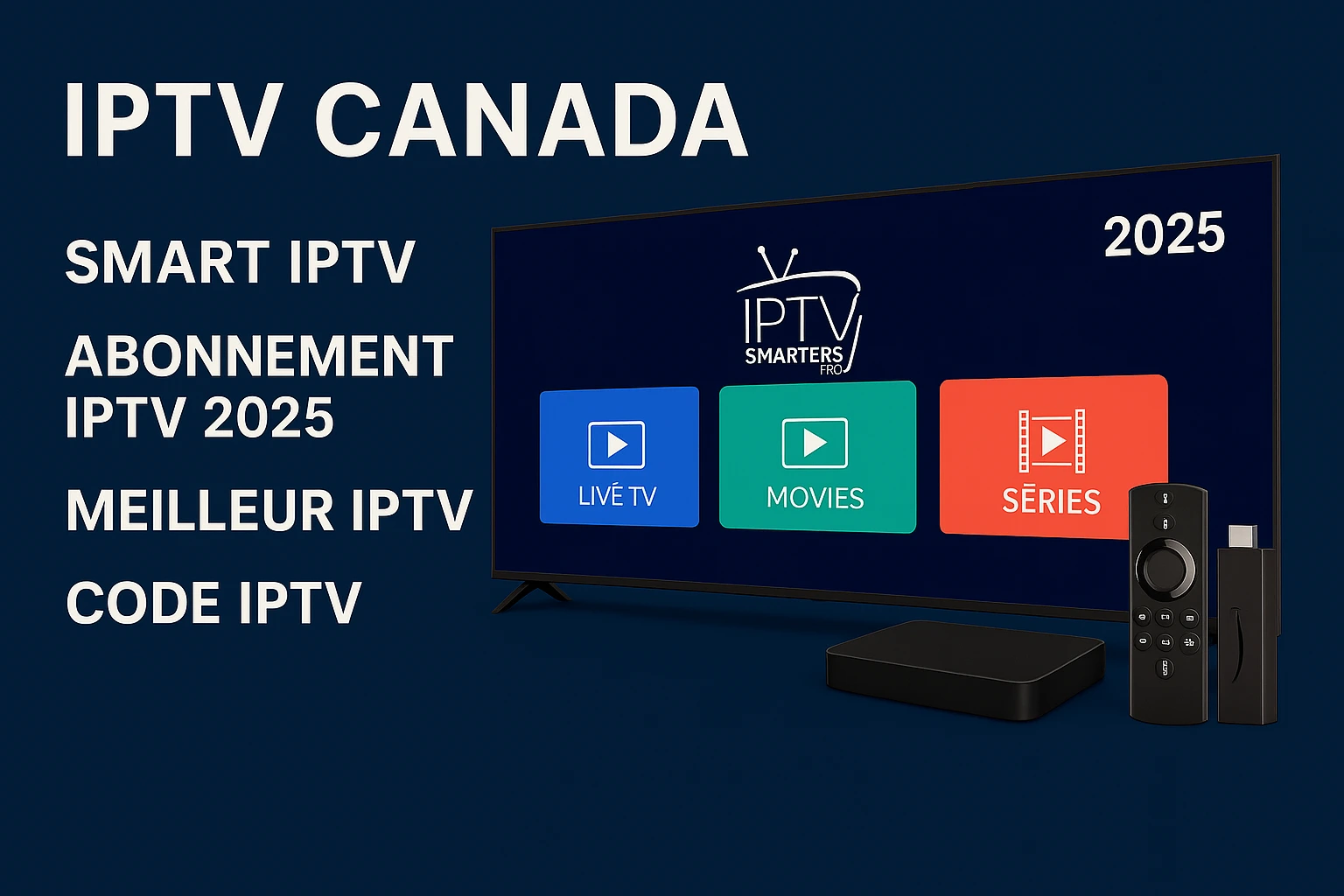 IPTV Canada Premium 2025
